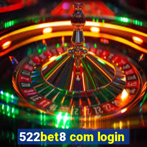 522bet8 com login